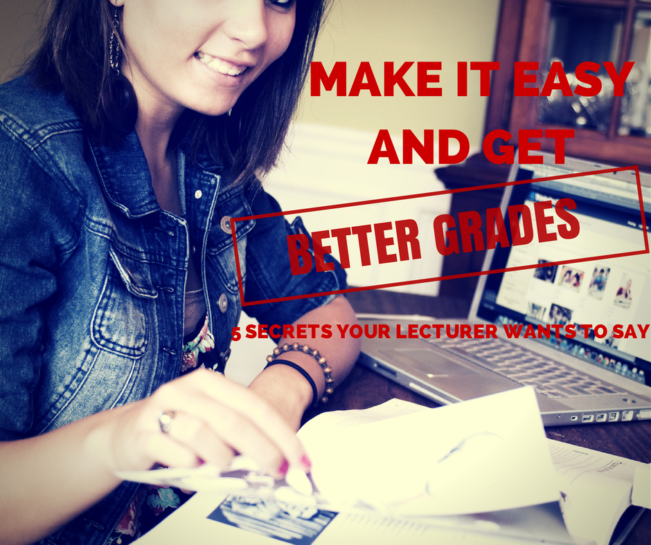 Improve your grades by making it easier for your lecturer - Write to right